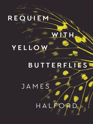 cover image of Requiem with Yellow Butterflies